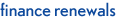 finance renewals